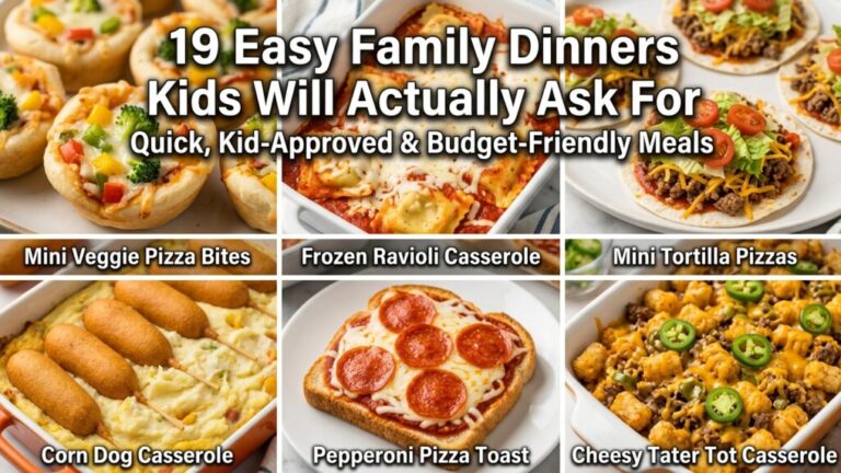 19 Easy Family Dinners Kids Will Actually Ask For